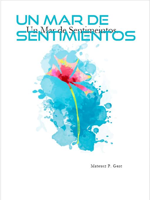 Title details for Un Mar de Sentimientos by Mateusz P Gerc - Available